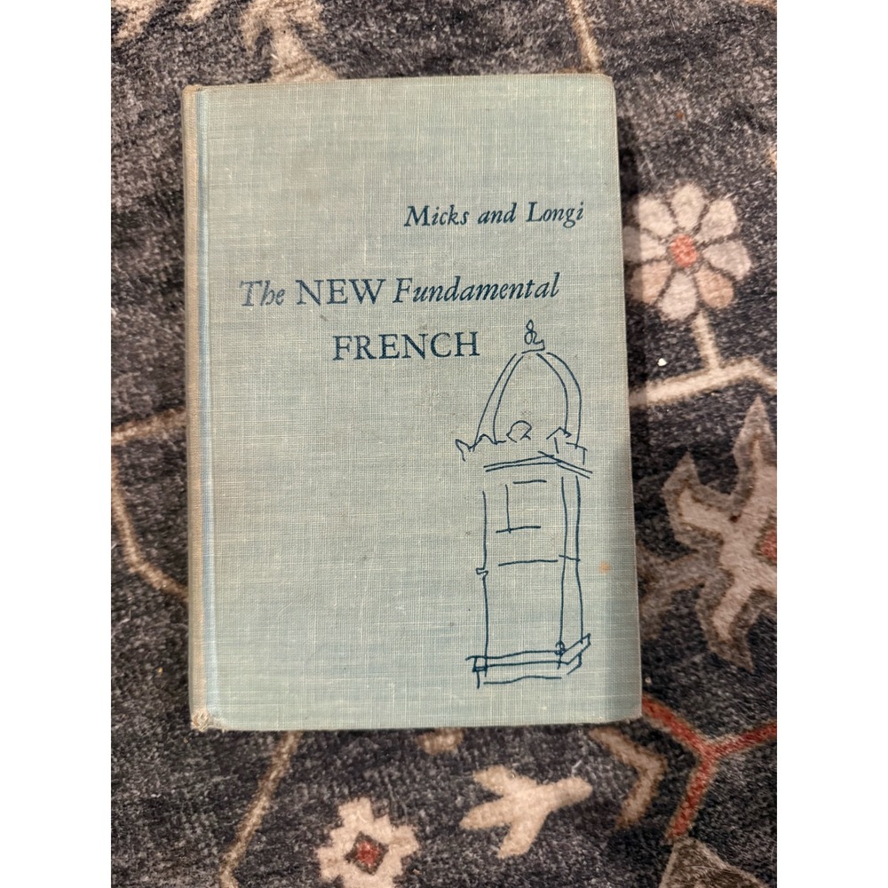 Vintage The NEW Fundamental French Hardcover Textbook Micks and Longi